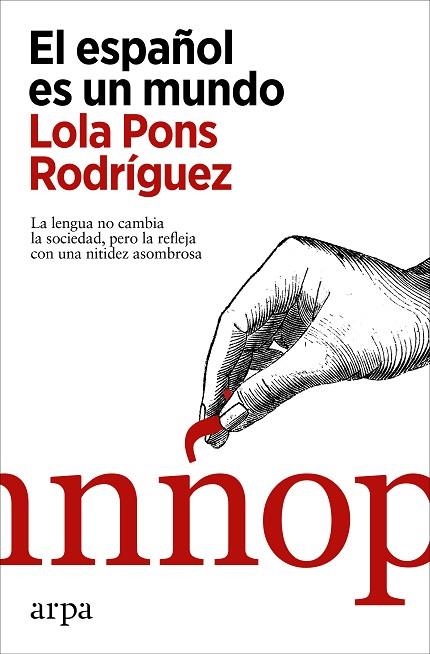 ESPAÑOL ES UN MUNDO, EL | 9788418741623 | PONS RODRÍGUEZ, LOLA | Llibreria Drac - Llibreria d'Olot | Comprar llibres en català i castellà online