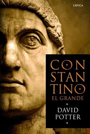 CONSTANTINO EL GRANDE | 9788498926231 | POTTER, DAVID | Llibreria Drac - Librería de Olot | Comprar libros en catalán y castellano online