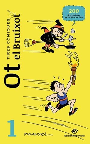 TIRES CÒMIQUES. OT EL BRUIXOT 1 | 9788417207700 | MARTÍNEZ PICANYOL, JOSEP LLUÍS | Llibreria Drac - Librería de Olot | Comprar libros en catalán y castellano online