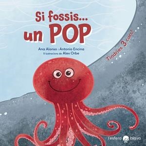 SI FOSSIS UN POP | 9788419472212 | ALONSO, ANA; ENCINA, ANTONIO | Llibreria Drac - Librería de Olot | Comprar libros en catalán y castellano online
