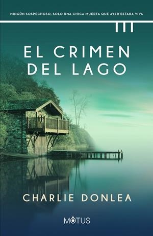 CRIMEN DEL LAGO, EL  | 9788418711749 | DONLEA, CHARLIE | Llibreria Drac - Librería de Olot | Comprar libros en catalán y castellano online