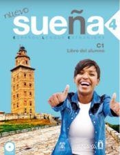 NUEVO SUEÑA 4 (C1). LIBRO DEL ALUMNO (ED. 2022) | 9788414333983 | AA.DD. | Llibreria Drac - Librería de Olot | Comprar libros en catalán y castellano online