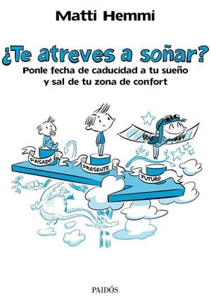 TE ATREVES A SOÑAR | 9788449329487 | HEMMI, MATTI | Llibreria Drac - Llibreria d'Olot | Comprar llibres en català i castellà online