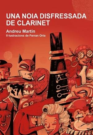 NOIA DISFRESSADA DE CLARINET, UNA | 9788412574302 | MARTÍ, ANDREU | Llibreria Drac - Librería de Olot | Comprar libros en catalán y castellano online