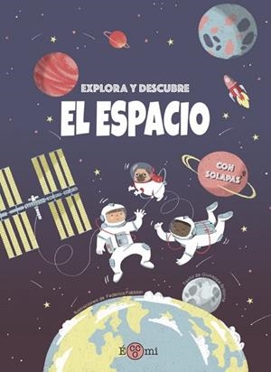 EXPLORA Y DESCUBRE: EL ESPACIO | 9788419262073 | BRILLANTE, GIUSEPPE | Llibreria Drac - Librería de Olot | Comprar libros en catalán y castellano online