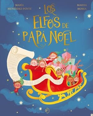 ELFOS DE PAPÁ NOEL, LOS | 9788419004581 | MENÉNDEZ-PONTE, MARÍA | Llibreria Drac - Llibreria d'Olot | Comprar llibres en català i castellà online