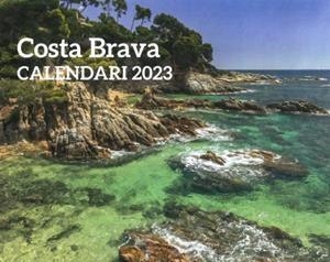 CALENDARI 2023 COSTA BRAVA | 8415001047206 | Llibreria Drac - Librería de Olot | Comprar libros en catalán y castellano online