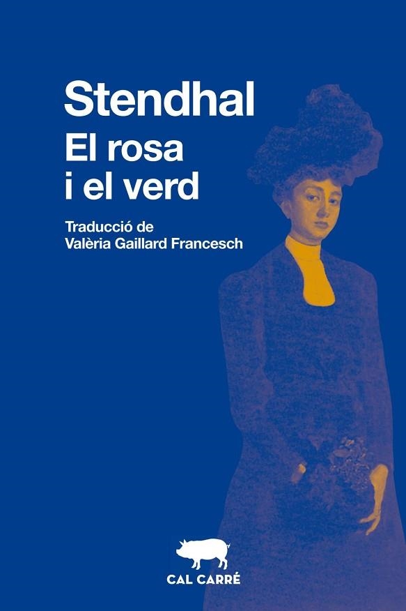 ROSA I EL VERD, EL  | 9788412585612 | STENDHAL | Llibreria Drac - Librería de Olot | Comprar libros en catalán y castellano online