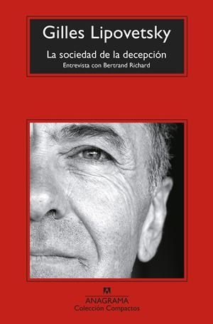 SOCIEDAD DE LA DECEPCIÓN, LA | 9788433965097 | LIPOVETSKY, GILLES | Llibreria Drac - Librería de Olot | Comprar libros en catalán y castellano online