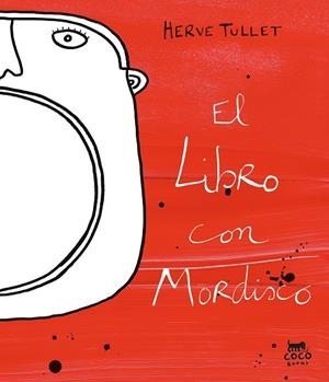 LIBRO CON MORDISCO, EL | 9788412557015 | TULLET, HERVÉ | Llibreria Drac - Llibreria d'Olot | Comprar llibres en català i castellà online