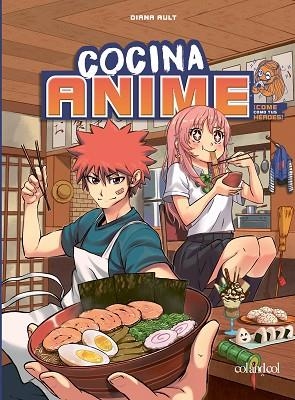 COCINA ANIME | 9788419483034 | AULT, DIANA | Llibreria Drac - Librería de Olot | Comprar libros en catalán y castellano online