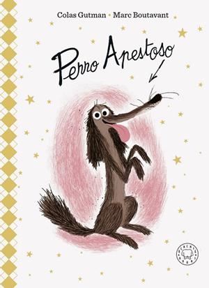 PERRO APESTOSO (EDICIÓN DELUXE) | 9788419172617 | GUTMAN, COLAS | Llibreria Drac - Llibreria d'Olot | Comprar llibres en català i castellà online