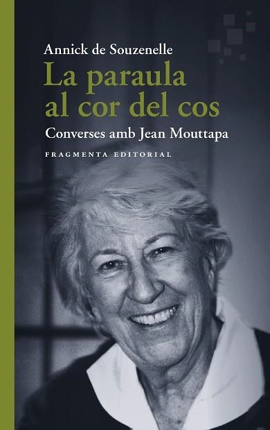 PARAULA AL COR DEL COS, LA | 9788417796709 | DE SOUZENELLE, ANNICK | Llibreria Drac - Librería de Olot | Comprar libros en catalán y castellano online