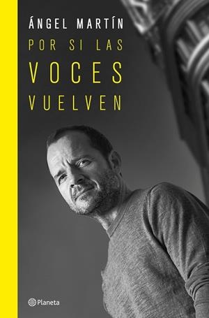 POR SI LAS VOCES VUELVEN. EDICIÓN ESPECIAL TAPA DURA | 9788408265689 | MARTÍN, ÁNGEL | Llibreria Drac - Librería de Olot | Comprar libros en catalán y castellano online