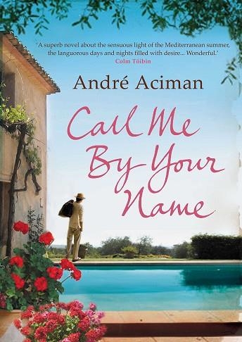 CALL ME BY YOUR NAME | 9781843546535 | ACIMAN, ANDRE | Llibreria Drac - Librería de Olot | Comprar libros en catalán y castellano online