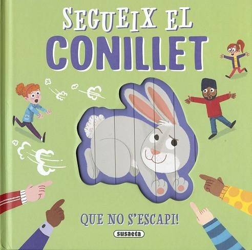 SEGUEIX EL CONILLET | 9788467790030 | EDICIONES, SUSAETA | Llibreria Drac - Llibreria d'Olot | Comprar llibres en català i castellà online