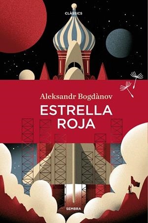 ESTRELLA ROJA | 9788416698820 | BOGDANOV, ALEKSANDER | Llibreria Drac - Librería de Olot | Comprar libros en catalán y castellano online