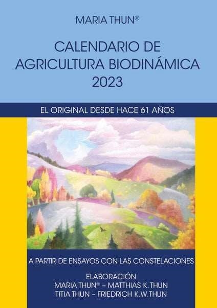 CALENDARIO DE AGRICULTURA BIODINAMICA 2023 | 9788418919107 | THUN, MARIA | Llibreria Drac - Librería de Olot | Comprar libros en catalán y castellano online