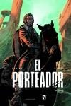 PORTEADOR 1, EL | 9788418309595 | ARMAND, DIMITRI; ROULOT, TRISTAN | Llibreria Drac - Librería de Olot | Comprar libros en catalán y castellano online
