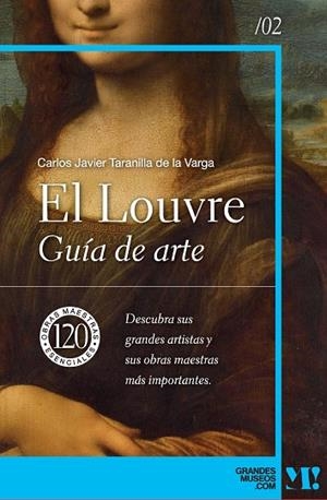 MUSEO DEL LOUVRE. GUÍA DE ARTE | 9788418943423 | TARANILLA DE LA VARGA, CARLOS JAVIER | Llibreria Drac - Librería de Olot | Comprar libros en catalán y castellano online