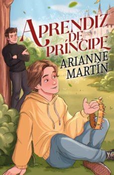 APRENDIZ DE PRÍNCIPE | 9788419147356 | MARTÍN, ARIANNE | Llibreria Drac - Librería de Olot | Comprar libros en catalán y castellano online
