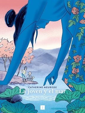 JOVEN Y EL MAR, LA | 9788418668715 | MEURISSE, CATHERINE | Llibreria Drac - Librería de Olot | Comprar libros en catalán y castellano online