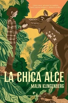 CHICA ALCE, LA | 9788419158208 | KLINGENBERG, MALIN | Llibreria Drac - Librería de Olot | Comprar libros en catalán y castellano online