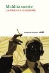 MALDITA SUERTE | 9788412577389 | OSBORNE, LAWRENCE | Llibreria Drac - Librería de Olot | Comprar libros en catalán y castellano online