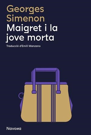 MAIGRET I LA JOVE MORTA | 9788419311290 | GEORGES, SIMENON | Llibreria Drac - Llibreria d'Olot | Comprar llibres en català i castellà online