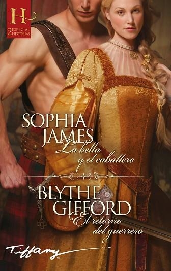 BELLA Y EL CABALLERO; EL RETORNO DEL GUERRERO, LA | 9788411059824 | JAMES, SOPHIA; GIFFORD, BLYTHE | Llibreria Drac - Librería de Olot | Comprar libros en catalán y castellano online