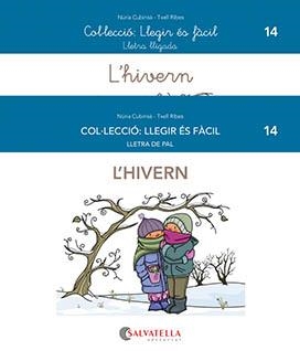 HIVERN, L' (LLEGIR ES FACIL 14) | 9788419565051 | CUBINSÀ, NÚRIA; RIBES, MERITXELL | Llibreria Drac - Librería de Olot | Comprar libros en catalán y castellano online