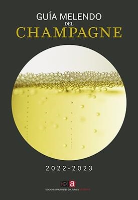 GUÍA MELENDO DEL CHAMPAGNE 2022-2023 | 9788416445752 | MELENDO, JORDI | Llibreria Drac - Librería de Olot | Comprar libros en catalán y castellano online
