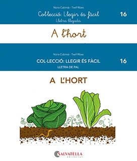 A L'HORT (LLEGIR ES FACIL 16) | 9788419565075 | CUBINSÀ, NÚRIA; RIBES, TXELL | Llibreria Drac - Librería de Olot | Comprar libros en catalán y castellano online