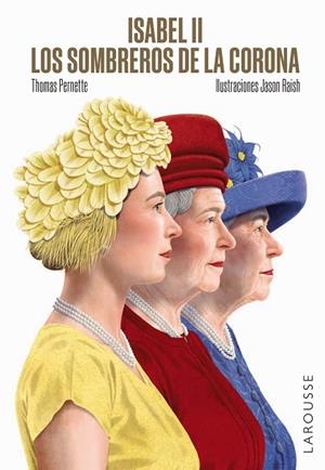 ISABEL II. LOS SOMBREROS DE LA CORONA | 9788419250995 | PERNETTE, THOMAS | Llibreria Drac - Librería de Olot | Comprar libros en catalán y castellano online