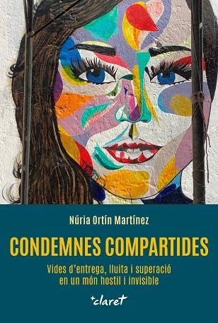 CONDEMNES COMPARTIDES | 9788491364306 | ORTÍN, NÚRIA | Llibreria Drac - Librería de Olot | Comprar libros en catalán y castellano online