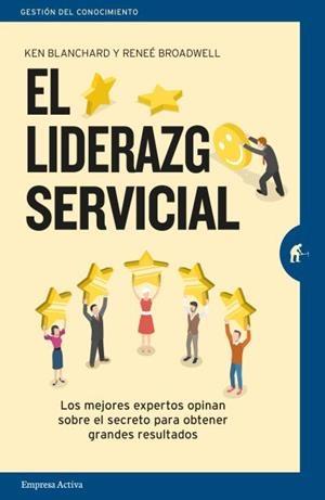LIDERAZGO SERVICIAL, EL | 9788492921904 | BLANCHARD, KEN; BROADWELL, RENEE | Llibreria Drac - Librería de Olot | Comprar libros en catalán y castellano online