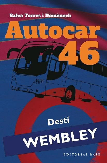 AUTOCAR 46. DESTÍ WEMBLEY | 9788419007384 | TORRES, SALVA | Llibreria Drac - Librería de Olot | Comprar libros en catalán y castellano online