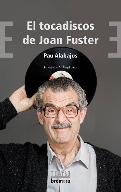 TOCADISCOS DE JOAN FUSTER, EL | 9788413583679 | ALABAJOS, PAU | Llibreria Drac - Librería de Olot | Comprar libros en catalán y castellano online