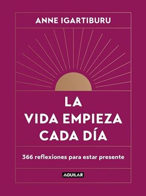 VIDA EMPIEZA CADA DÍA, LA | 9788403523678 | IGARTIBURU, ANNE | Llibreria Drac - Librería de Olot | Comprar libros en catalán y castellano online