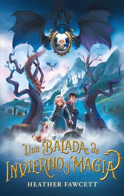BALADA DE INVIERNO Y MAGIA, UNA | 9788417854812 | FAWCETT, HEATHER | Llibreria Drac - Librería de Olot | Comprar libros en catalán y castellano online