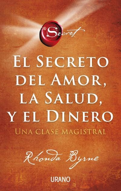 SECRETO DEL AMOR LA SALUD Y EL DINERO, EL | 9788417694869 | BYRNE, RHONDA | Llibreria Drac - Llibreria d'Olot | Comprar llibres en català i castellà online