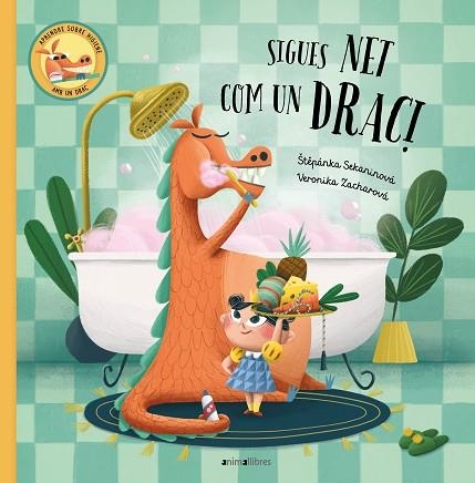 SIGUES NET COM UN DRAC! | 9788418592737 | SEKANINOVA, STEPANKA | Llibreria Drac - Librería de Olot | Comprar libros en catalán y castellano online