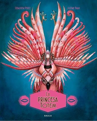 PRINCESA TÒTEM, LA | 9788447948901 | PEREZ, SÉBASTIEN | Llibreria Drac - Librería de Olot | Comprar libros en catalán y castellano online