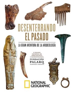DESENTERRANDO EL PASADO. LA GRAN AVENTURA DE LA ARQUEOLOGÍA. | 9788482988160 | FUNDACION FUNDACIÓN | Llibreria Drac - Llibreria d'Olot | Comprar llibres en català i castellà online