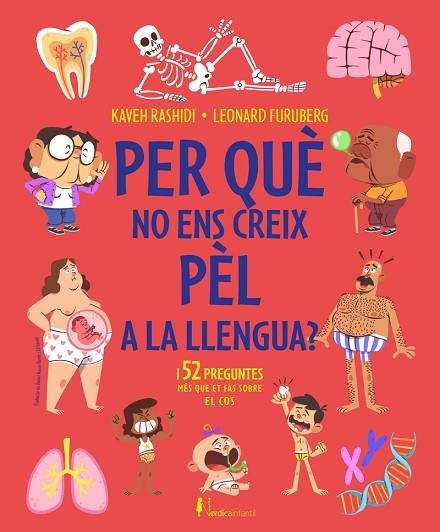 PER QUE NO ENS CREIX PÈL A LA LLENGUA? | 9788419320582 | RASHIDI, KAVEH | Llibreria Drac - Librería de Olot | Comprar libros en catalán y castellano online