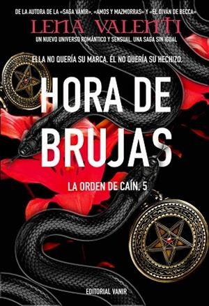 HORA DE BRUJAS (LA ORDEN DE CAIN 5) | 9788417932572 | VALENTI, LENA | Llibreria Drac - Llibreria d'Olot | Comprar llibres en català i castellà online