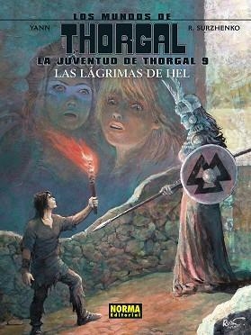 LAGRIMAS DE HEL, LAS (LA JUVENTUD DE THORGAL 9) | 9788467959390 | YANN; SURZHENKO | Llibreria Drac - Librería de Olot | Comprar libros en catalán y castellano online