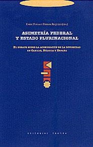 ASIMETRIA FEDERAL Y ESTADO PLURINACIONAL | 9788481643350 | FOSSAS, ENRIC | Llibreria Drac - Llibreria d'Olot | Comprar llibres en català i castellà online