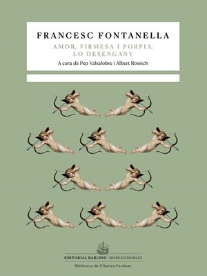 TRAGICOMÈDIA PASTORAL D’AMOR, FIRMESA I PORFIA | LO DESENGANY. | 9788472269118 | FONTANELLA, FRANCESC | Llibreria Drac - Llibreria d'Olot | Comprar llibres en català i castellà online