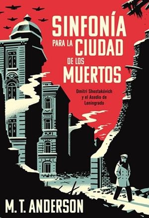 SINFONÍA PARA LA CIUDAD DE LOS MUERTOS | 9788417645199 | ANDERSON, M. T. | Llibreria Drac - Librería de Olot | Comprar libros en catalán y castellano online